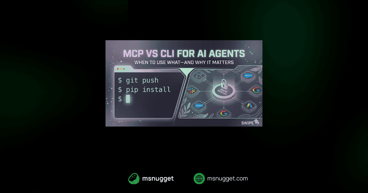 MCP vs CLI for AI Agents: When to Use What (and Why It Matters)